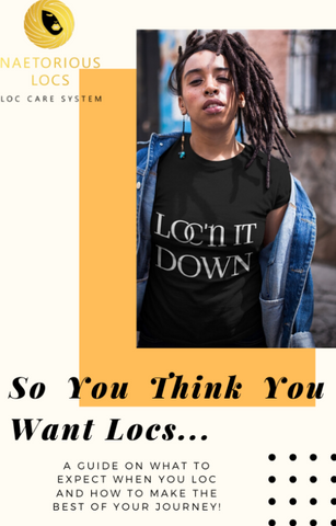 So you Think You Want Locs?